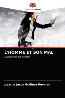 L'Homme Et Son Mal