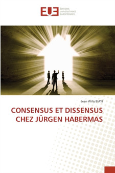 Consensus Et Dissensus Chez Jurgen Habermas