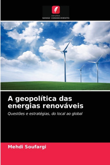 A geopolitica das energias renovaveis
