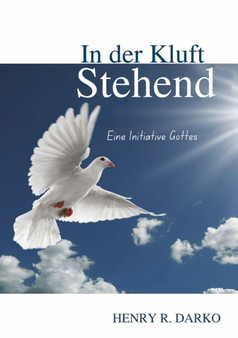 In der Kluft Stehend : Eine Initiative Gottes
