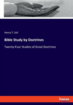 Bible Study by Doctrines : Twenty-Four Studies of Great Doctrines