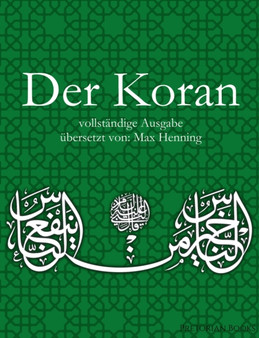 Der Koran : Vollstandige Ausgabe