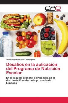Desafios en la aplicacion del Programa de Nutricion Escolar