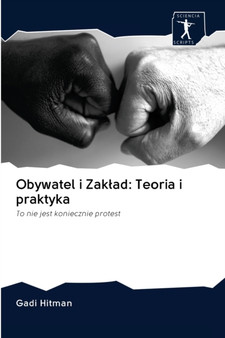 Obywatel i Zaklad : Teoria i praktyka