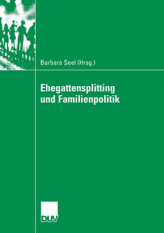 Ehegattensplitting und Familienpolitik