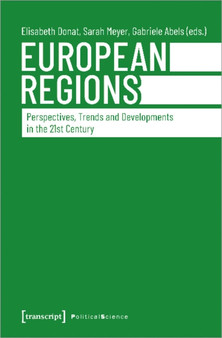 European Regions ??? Perspectives, Trends, and Developments in the Twenty???First Century
