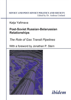 Post-Soviet Russian-Belarussian Relationships. The Role of Gas Transit Pipelines