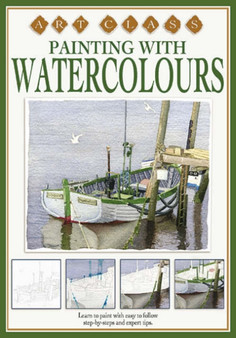 Painting with Watercolours by Kate Batchelor - Hardback