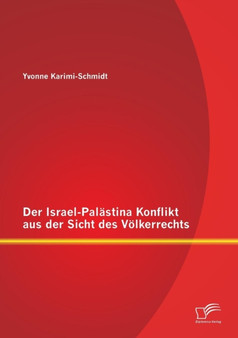 Der Israel-Palastina Konflikt aus der Sicht des Voelkerrechts