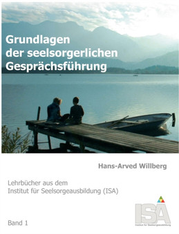 Grundlagen der seelsorgerlichen Gesprachsfuhrung