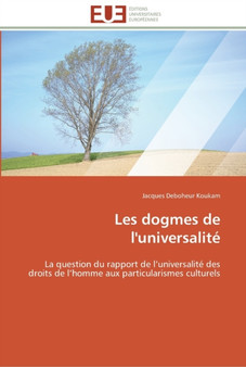 Les dogmes de l'universalite