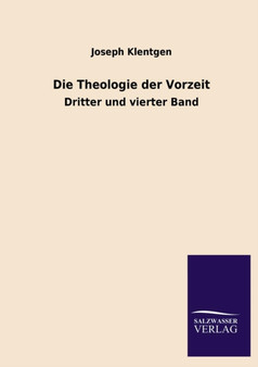 Die Theologie Der Vorzeit