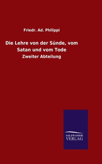 Die Lehre von der Sunde, vom Satan und vom Tode