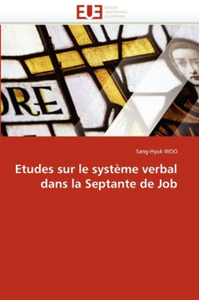 Etudes Sur Le Syst me Verbal Dans La Septante de Job