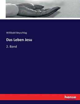 Das Leben Jesu : 2. Band
