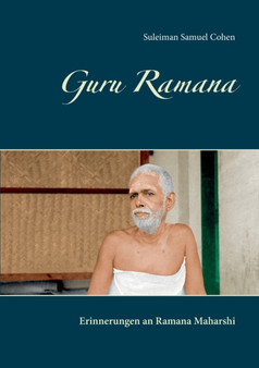 Guru Ramana : Erinnerungen an Ramana Maharshi