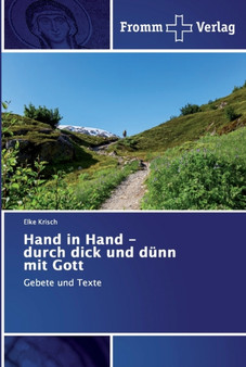 Hand in Hand - durch dick und dunn mit Gott