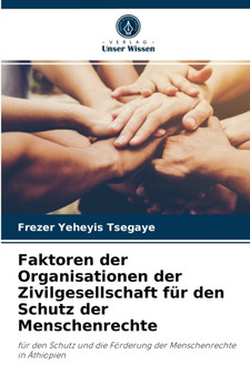 Faktoren der Organisationen der Zivilgesellschaft fur den Schutz der Menschenrechte