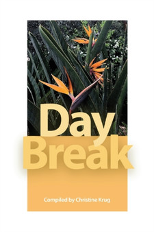 Day Break : Studying the Baha'i Teachings Day by Day