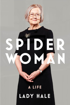 Spider Woman : A Life - by the former President of the Supreme Court
