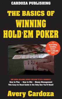 The Basics of Winning Hold'em Poker by Avery Cardoza - Paperback