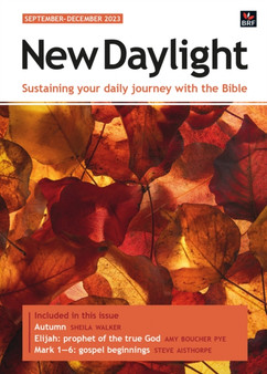 New Daylight Deluxe edition September-December 2023 : Sustaining your daily journey with the Bible