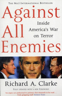 Against All Enemies : Inside America's War on Terror