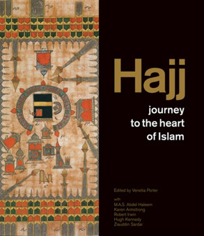 Hajj : journey to the heart of Islam
