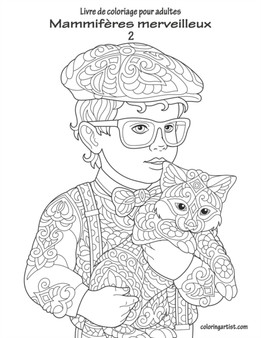Livre de coloriage pour adultes Mammiferes merveilleux 2 : 2 by Nick Snels - Paperback