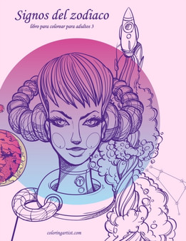 Signos del zodiaco libro para colorear para adultos 3 : 3 by Nick Snels - Paperback