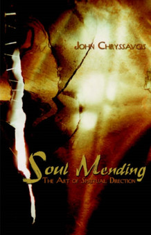 Soul Mending : The Art of Spiritual Direction