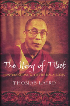 The Story of Tibet : Conversations with the Dalai Lama