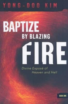 Baptize By Blazing Fire