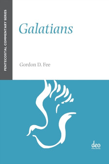 Galatians : A Pentecostal Commentary
