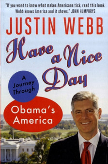 Have a Nice Day : Beyond the Cliches: Giving America Another Chance
