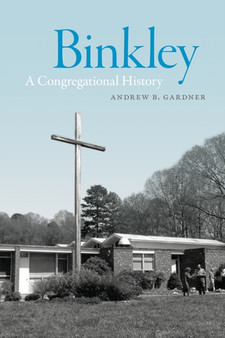 Binkley : A Congregational History