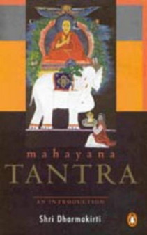 Mahayana Tantra : An Introduction