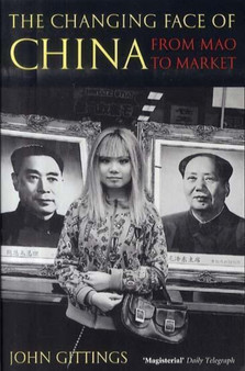The Changing Face of China : From Mao to Market