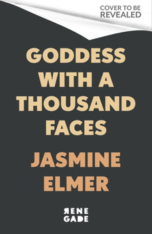 Goddess with a Thousand Faces