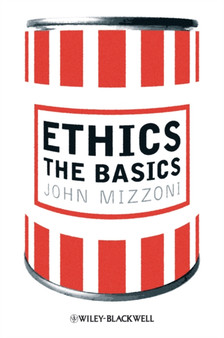 Ethics : The Basics