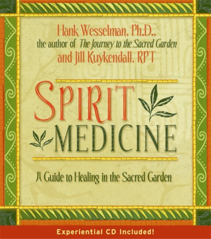 Spirit Medicine : Healing In The Sacred Realms