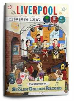 The Mystery of the Stolen Golden Record: Liverpool Treasure Hunt by Jack Wells - Paperback