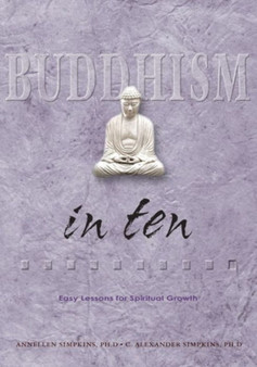 Buddhism in Ten : Easy Lessons for Spiritual Growth