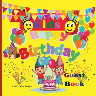 Kids Happy Birthday Guest Book : Awesome Kids Happy Birthday Guest Book Any Occasions Book by M4v Creative Designs Creative Designs - Paperback