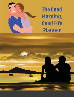 The Good Morning, Good Life Planner : The Official Workbook Planner of Amy Landino's Good Morning, Good Life by Temperate Targon - Paperback