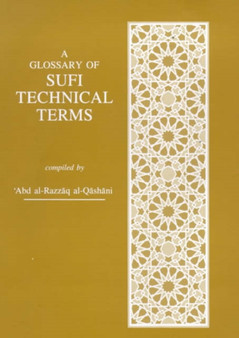 A Glossary of Sufi Technical Terms