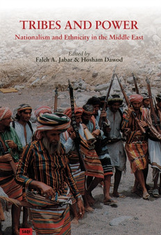 Tribes and Power : Nationalism and Ethnicity in the Middle East
