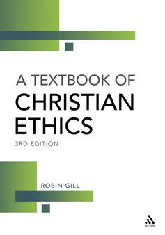 Textbook of Christian Ethics