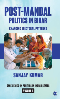 Post-Mandal Politics in Bihar : Changing Electoral Patterns