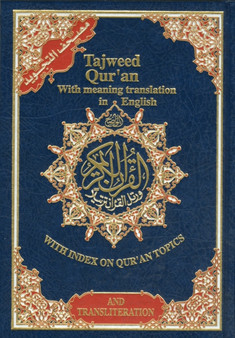 The Tajweed Quran with Meaning Translation and Transliteration in English